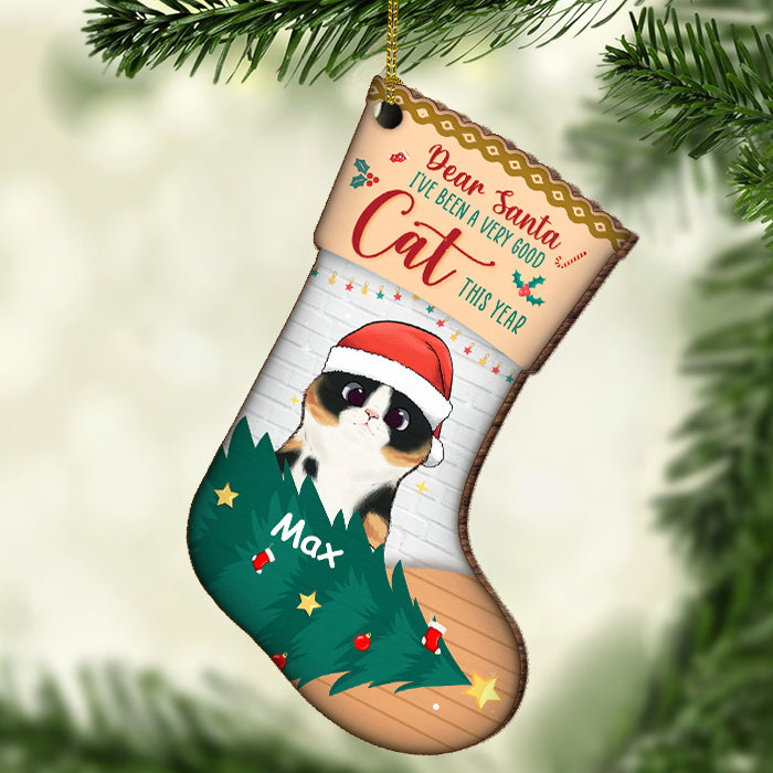 I've Been A Very Good Cat - Dear Santa, Happy Christmas - Personalized Shaped Ornament.