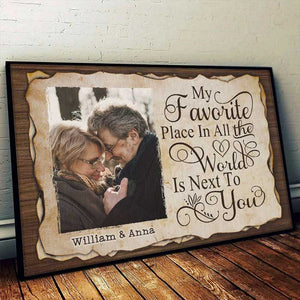 My Favorite Thing Is Staying Next To You - Upload Image, Gift For Couples, Husband Wife - Personalized Horizontal Poster.