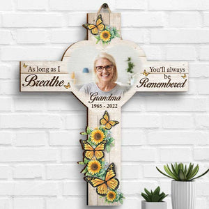 As Long As I Breathe, You'll Always Be Remembered - Upload Image, Personalized Shaped Wood Sign