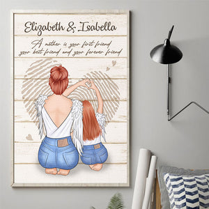 A Mother Is Your Forever Friend - Mom To Daughter, Personalized Vertical Poster.
