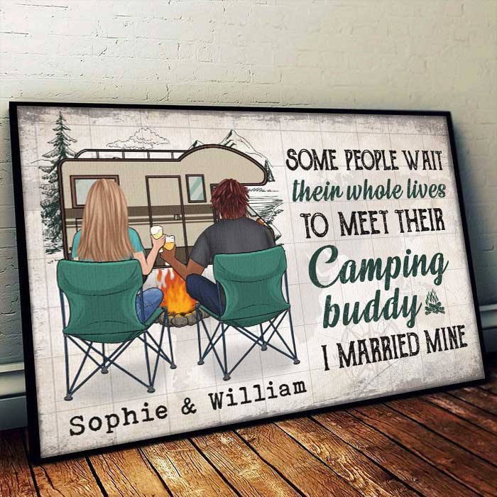 Some People Wait Their Whole Lives To Meet Their Camping Buddy - Gift For Camping Couples, Personalized Horizontal Poster.