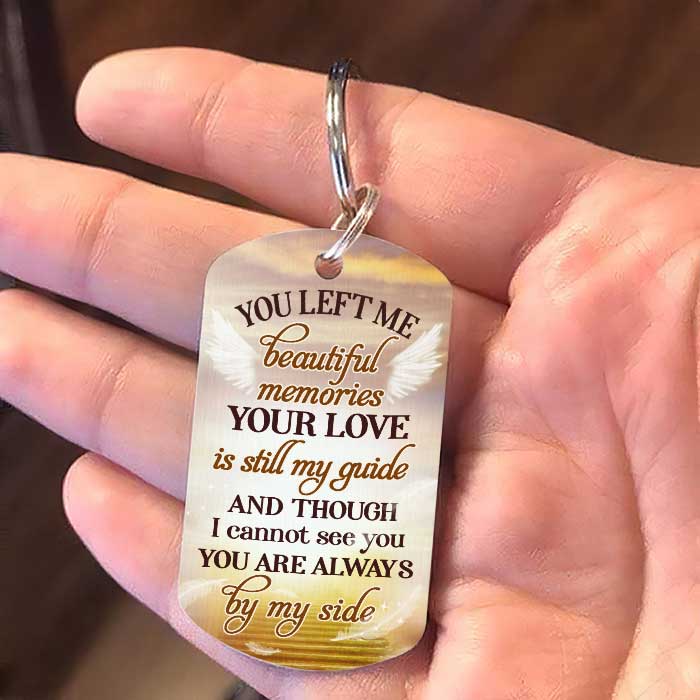 You Left Me Beautiful Memories - Upload Image, Personalized Keychain.