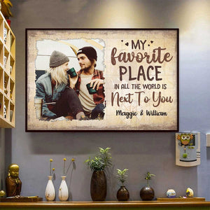 My Favorite Thing Is Staying Next To You - Upload Image, Gift For Couples - Personalized Horizontal Poster.