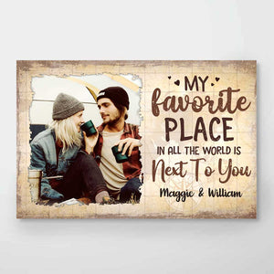 My Favorite Thing Is Staying Next To You - Upload Image, Gift For Couples - Personalized Horizontal Poster.