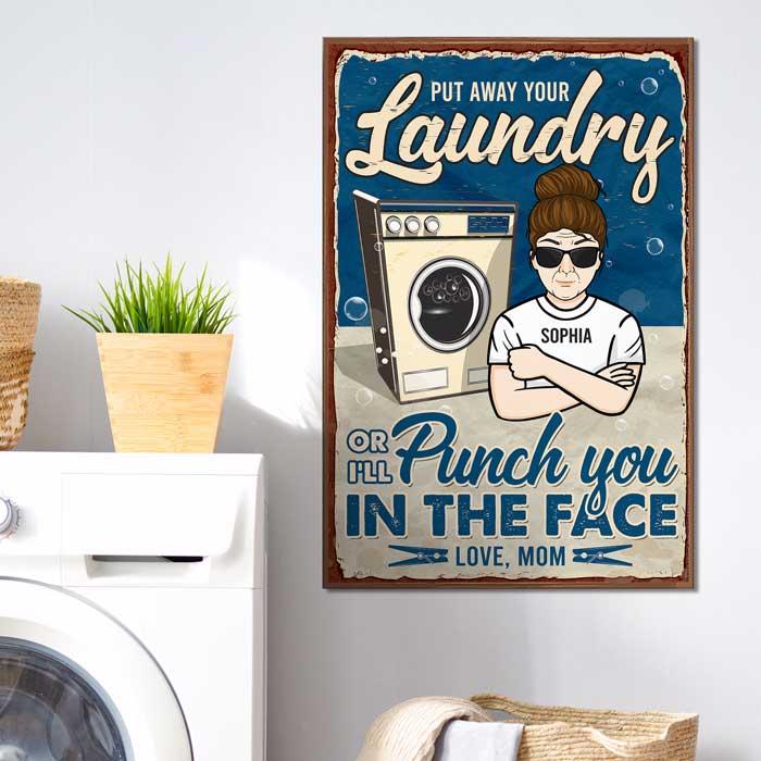 Put Away Your Laundry - Gift For Mother, Personalized Vertical Poster.