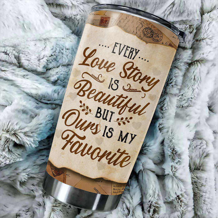 Our Love Story Is My Favorite - Gift For Couples, Personalized Tumbler.