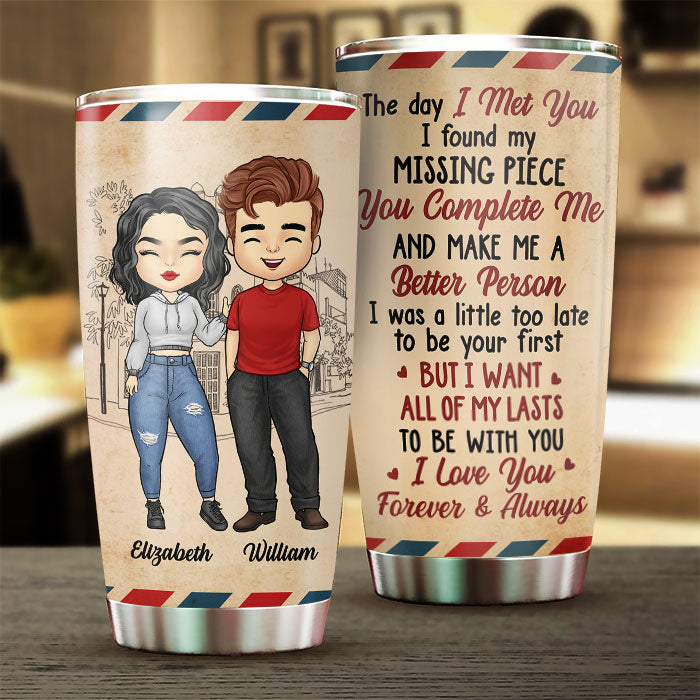 The Day I Met You, I Found My Missing Piece - Gift For Couples, Personalized Tumbler.