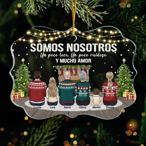 Somos Nosotros Un Poco Loco, Un Poco Ruidoso Y Mucho Amor - Ornement de Noël en acrylique personnalisé en forme de Benelux - Cadeau pour la famille, Cadeau de Noël