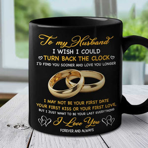 I Just Want To Be Your Last Everything - Upload Image, Gift For Couples - Personalized Mug.