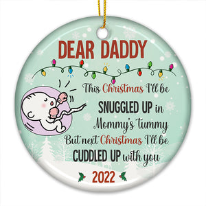 Noël prochain, je serai blotti contre toi - Décoration de Noël ronde personnalisée en céramique - Cadeau pour papa, cadeau de Noël
