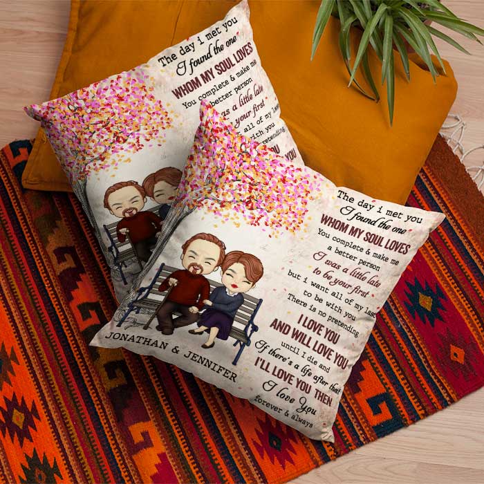 The Day I Met You I Found The One Whom My Soul Loves - Gift For Couples, Personalized Pillow (Insert Included).
