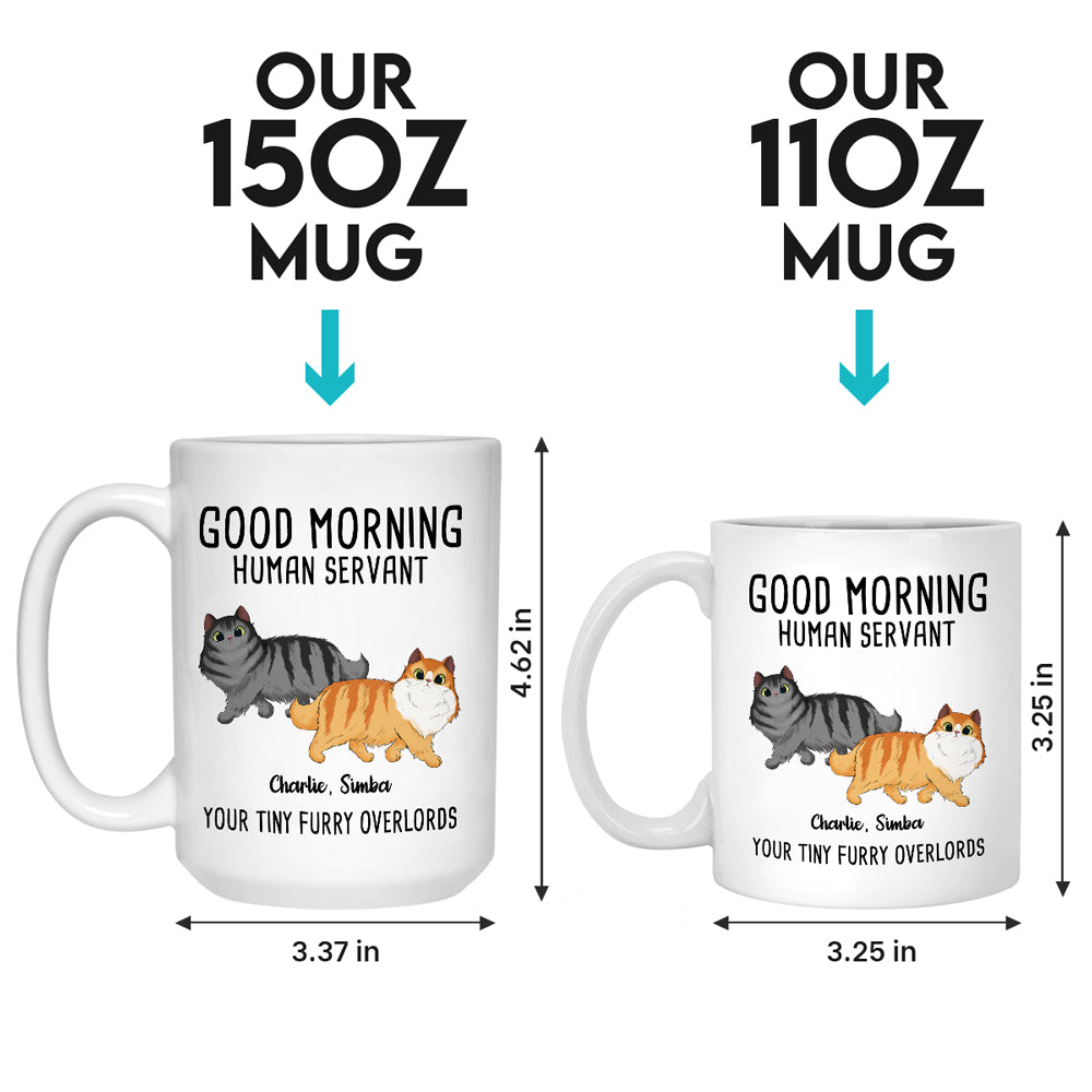 Bonjour, serviteur humain - Tasse personnalisée pour chat - Cadeau pour les propriétaires et les amoureux des animaux