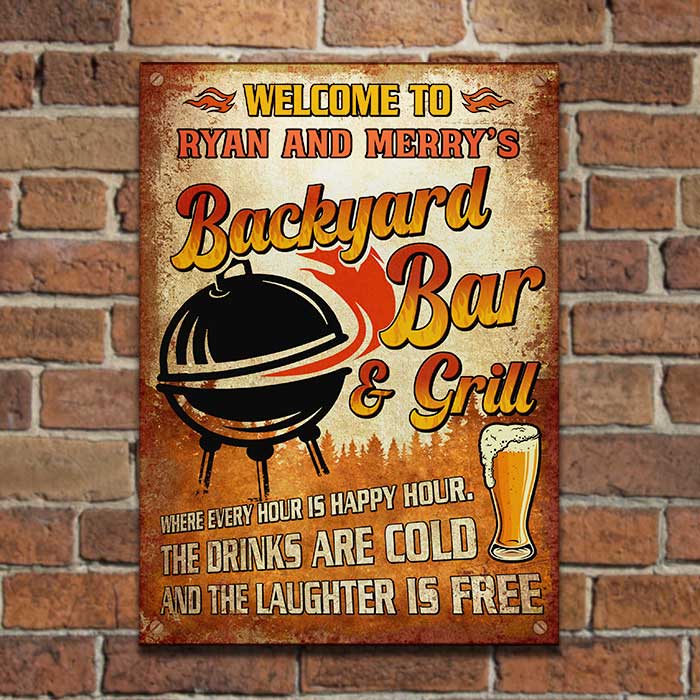 Drinks Are Cold And The Laughter Is Free - Personalized Metal Sign.