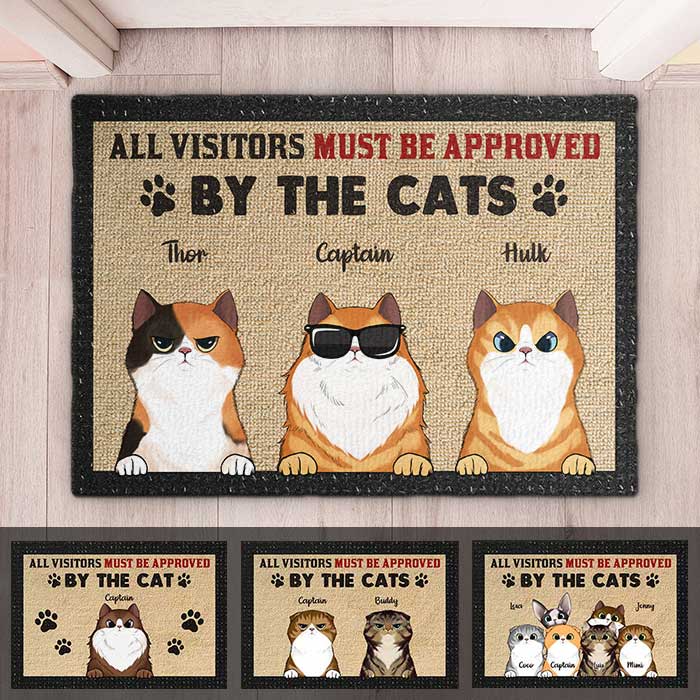 All Visitors Must Be Approved By The Cool Cats - Funny Personalized Decorative Mat.