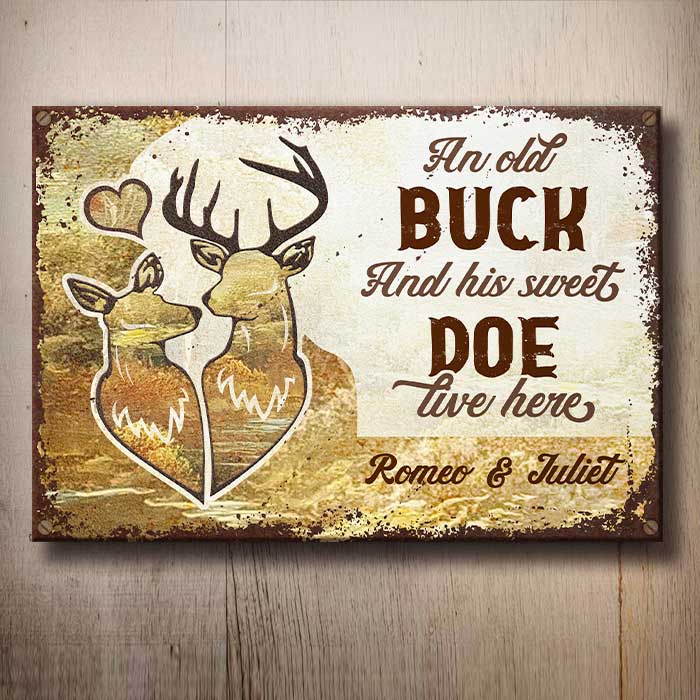 Old Buck And Sweet Doe Live Here - Personalized Metal Sign.