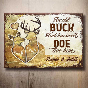 Old Buck And Sweet Doe Live Here - Personalized Metal Sign.