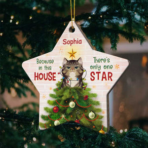 Because In This House - There's Only One Star - Personalized Shaped Ornament.