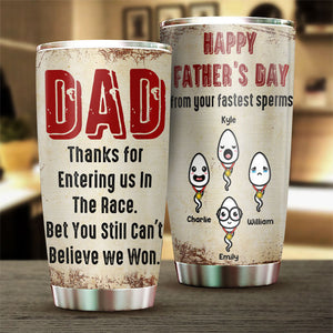 Dear Dad From Your Fasted Sperms - Personalized Tumbler - Gift For Dad, Gift For Father's Day