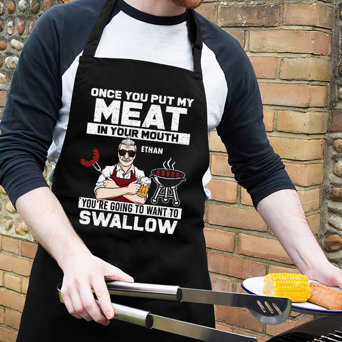 Put My Meat in Your Mouth - Gift For Dads - Personalized Apron.