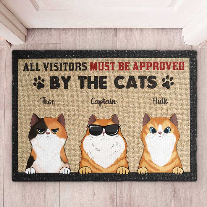 All Visitors Must Be Approved By The Cool Cats - Funny Personalized Decorative Mat.