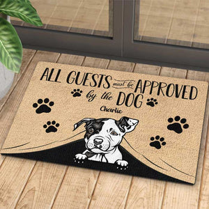 All Guests Must Be Approved - Funny Personalized Decorative Mat For Cat And Dog Lovers.