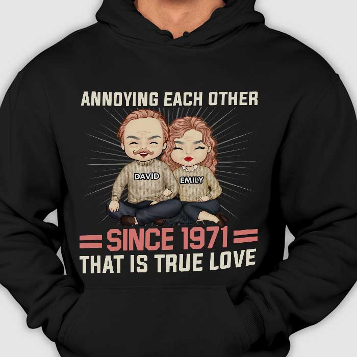 Annoying Each Other Since 1971 That Is True Love - Gift For Couples, Personalized Hoodie.