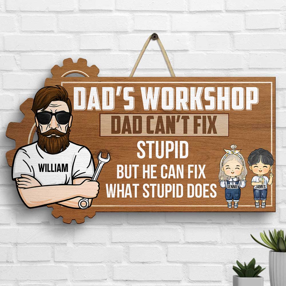 L'atelier de papa : il peut réparer ce que fait le stupide - Cadeau pour papa, grand-père - Panneau en bois personnalisé