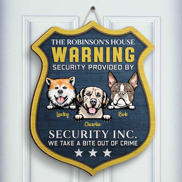 Warning - Security Provided By Our Dogs - Personalized Shaped Door Sign.