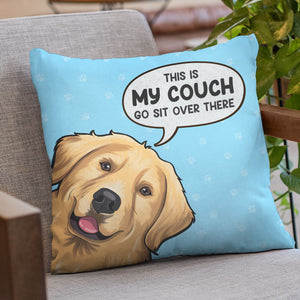 Ceci est mon canapé, asseyez-vous là-bas - Coussin personnalisé pour chien et chat - Cadeau pour les propriétaires d'animaux et les amoureux des animaux