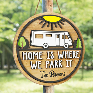 Heme est là où nous le garons - Panneau en bois personnalisé, panneau à deux couches - Cadeau pour les amateurs de camping