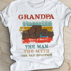 The Man The Myth The Bad Influence - Gift for Dad, Personalized T-shirt.