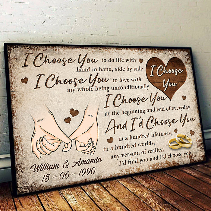 I Choose You At The Beginning And End Of Everyday - Personalized Horizontal Poster.