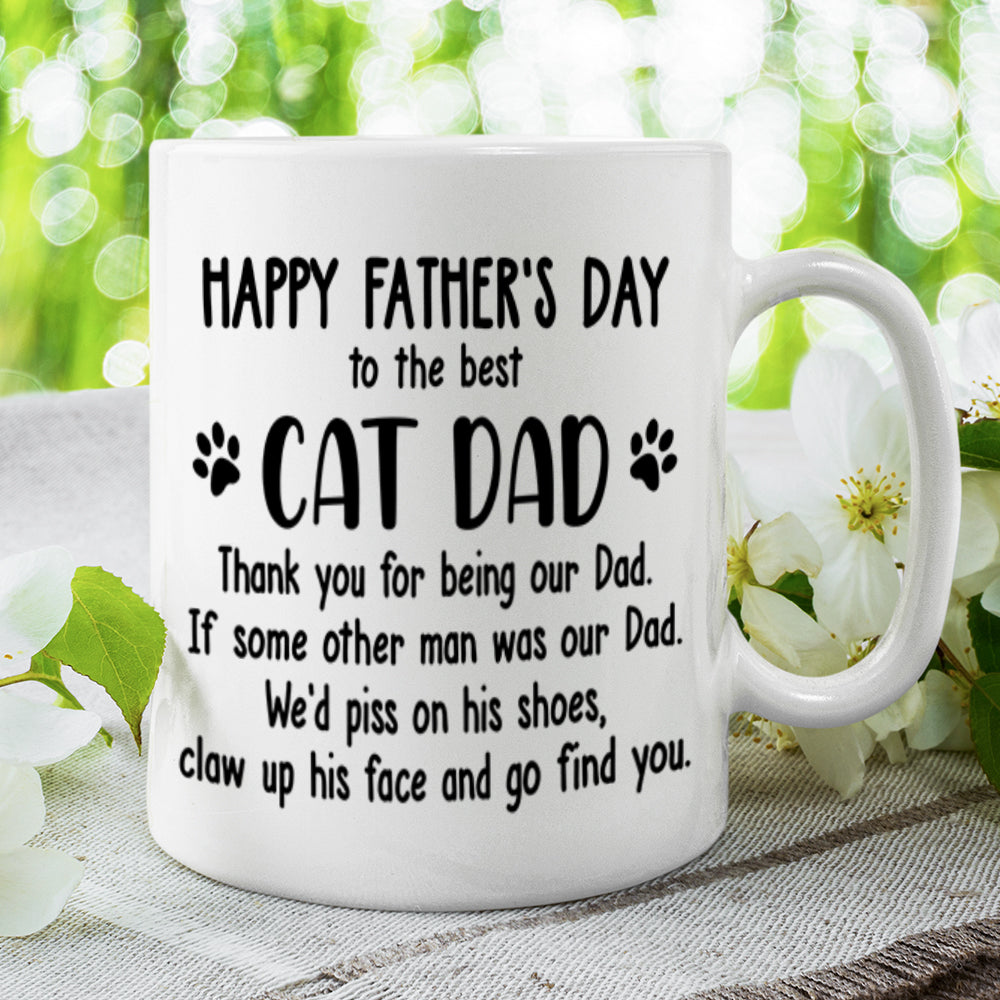Thank You For Being Our Dad - Gift for Dad, Funny Personalized Cat Mug.