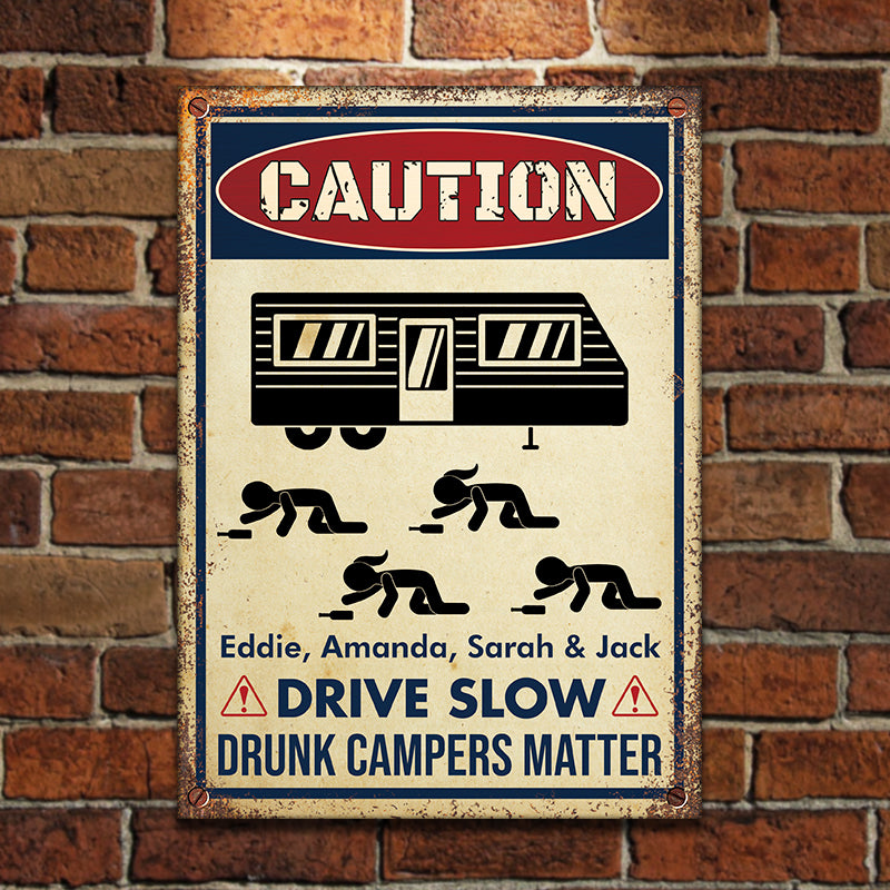 Caution Sign For Campers - Personalized Camping Metal Sign.