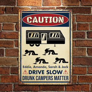 Caution Sign For Campers - Personalized Camping Metal Sign.
