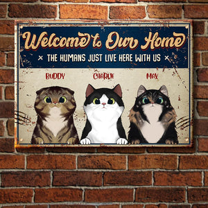Welcome To Our Home Peeking Cats - Funny Personalized Cat Metal Sign.