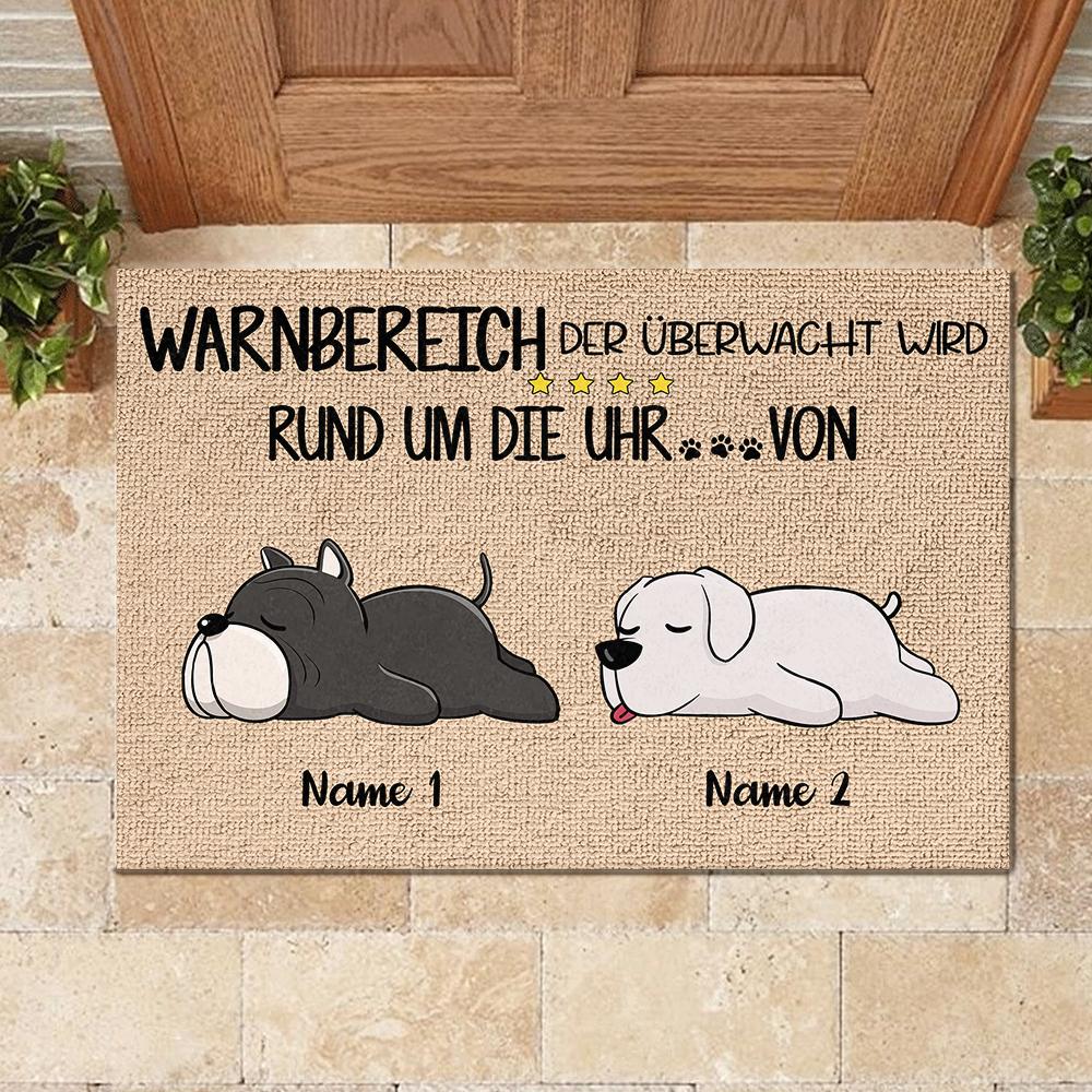 Warnbereich, der von den Hunden rund um die Uhr überwacht wird German - Funny Personalized Dog Decorative Mat.
