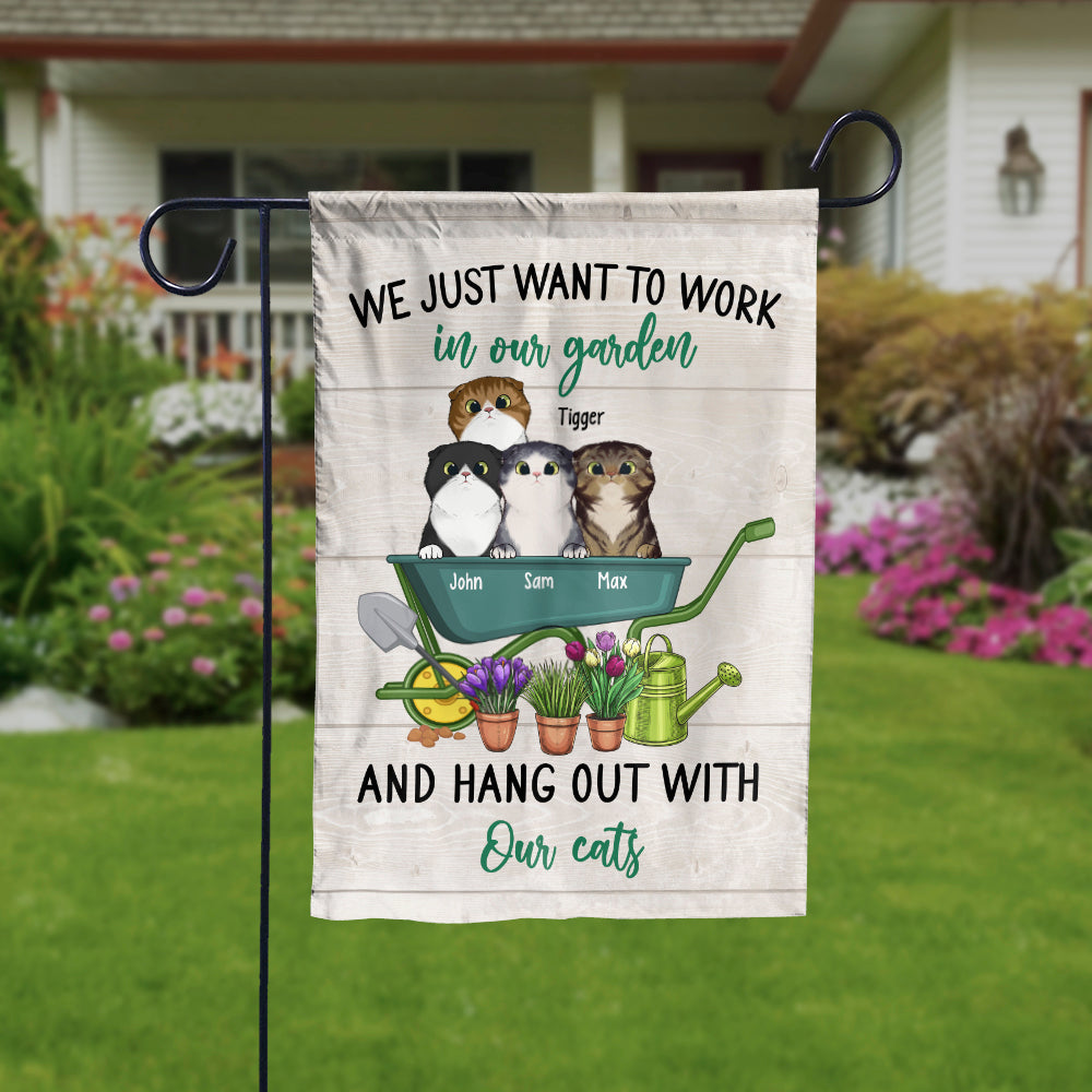 I Just Want To Work In My Garden And Hang Out With My Cats - Funny Personalized Cat Garden Flag.