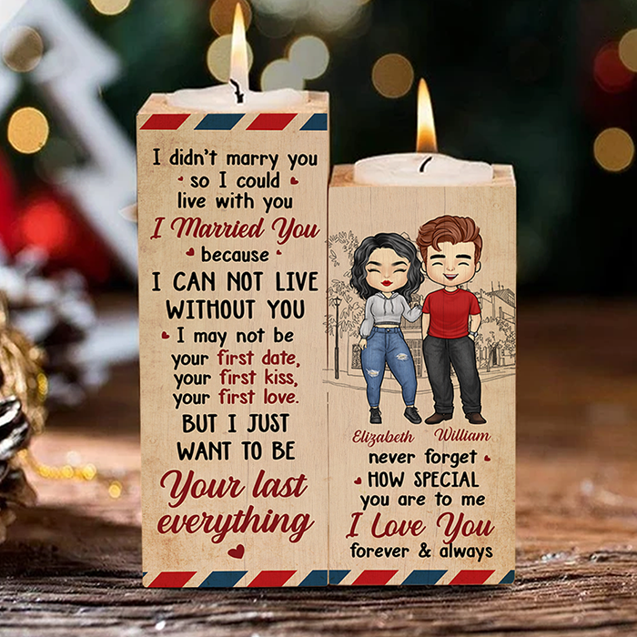 I Just Want To Be Your Last Everything - Gift For Couples, Personalized Candle Holder.