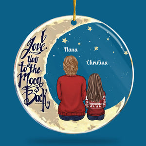 I Love You To The Moon And Back - Personalized Custom Round Shaped Acrylic Christmas Ornament - Gift For Grandma, Grandparents, Christmas Gift