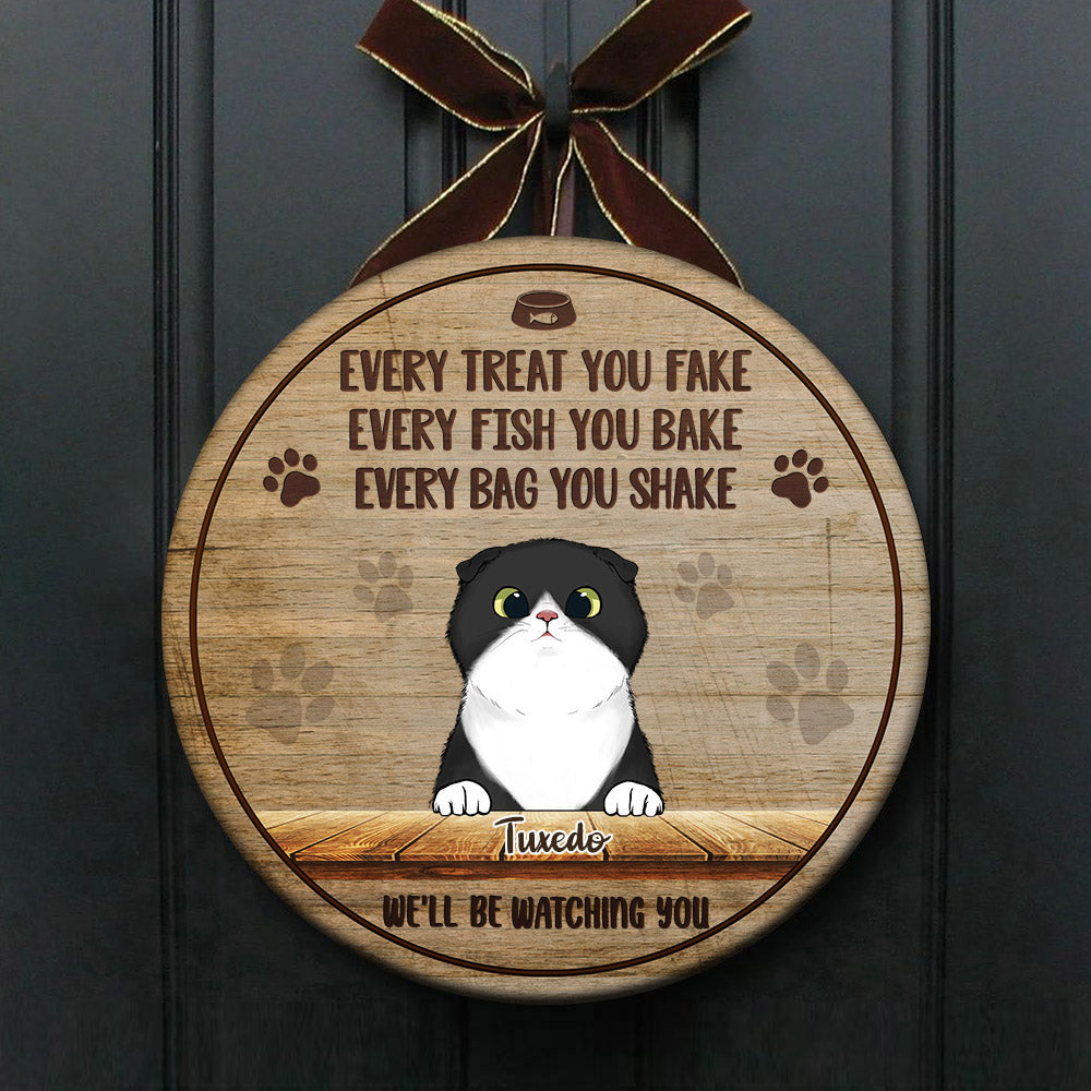 Every Bag You Shake We'll Be Watching You - Funny Personalized Cat Door Sign.