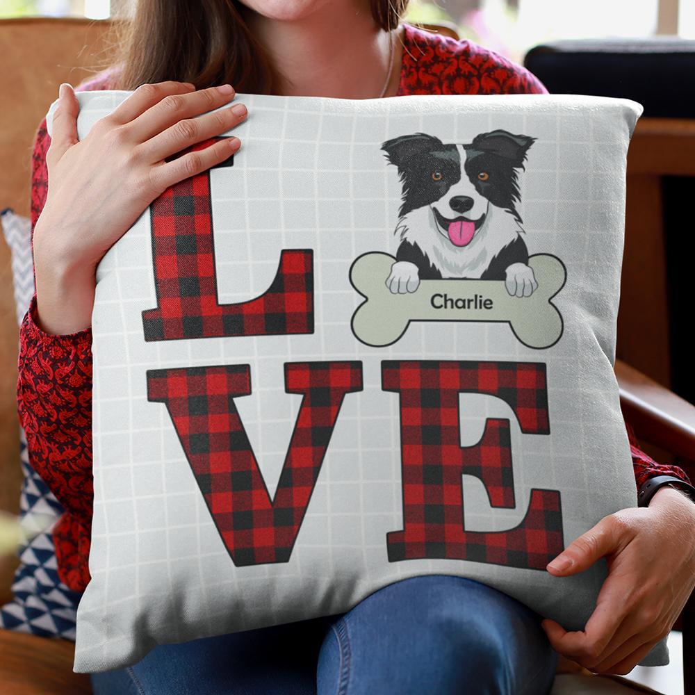 Love Dog - Funny Personalized Dog Pillow (Insert Included).