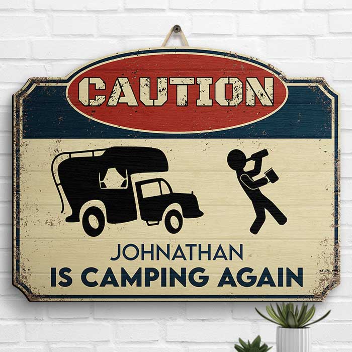 Attention, camping à nouveau ! Panneau en bois personnalisé ! Cadeau pour les amateurs de camping