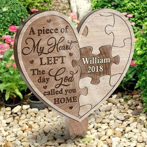 A Piece Of My Heart Left - Personalized Custom Acrylic Garden Stake.