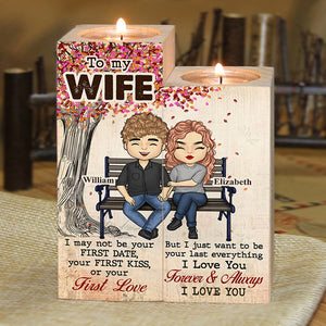 I Just Wanna Be Your Last Everything - Gift For Couples, Personalized Candle Holder.