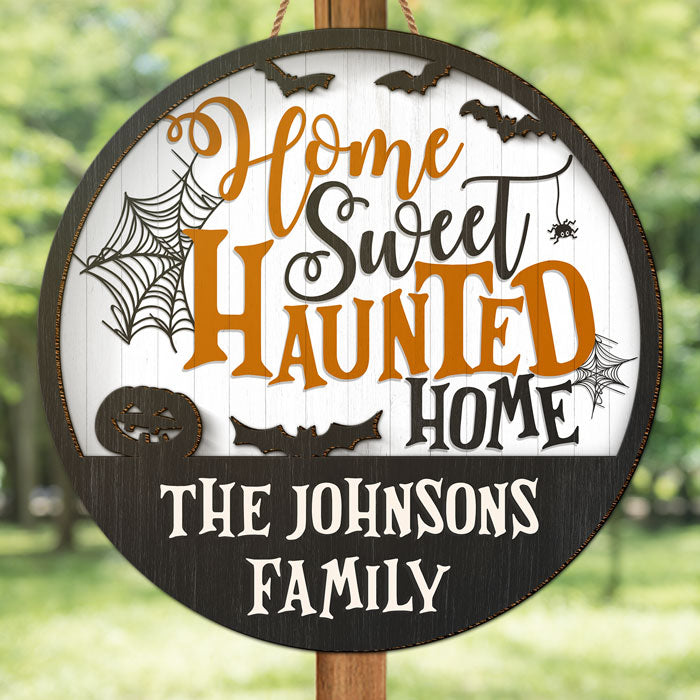 Home Sweet Haunted Home - Personalized Shaped Wood Sign, 2 Layers Sign - Gift For Family, Halloween Gift
