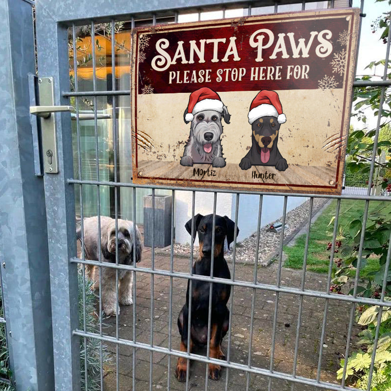 Santa Paws Please Stop Here For - Personalized Metal Sign.