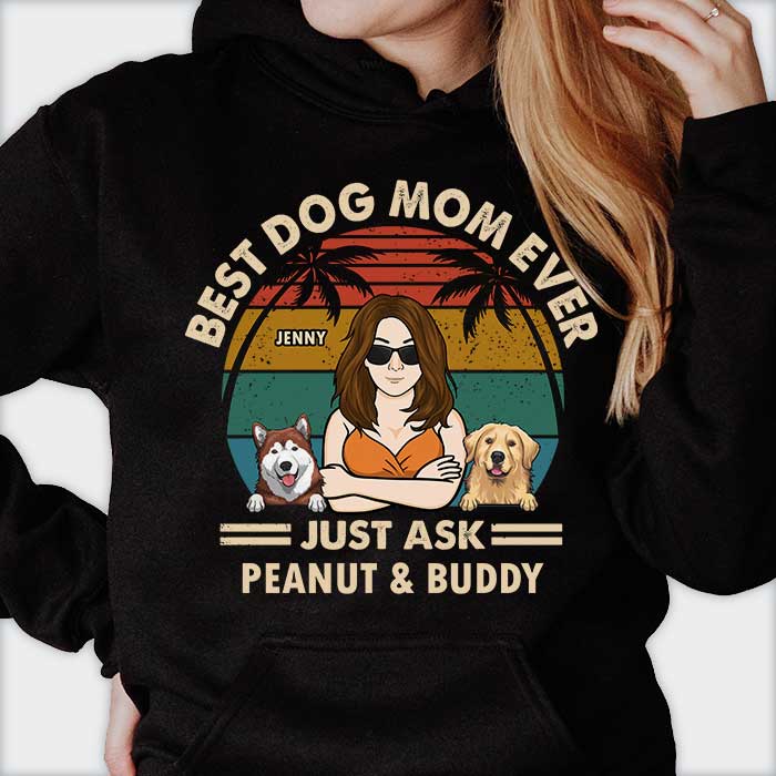 Meilleure maman de chien, demandez-lui simplement ! T-shirt et sweat à capuche unisexe personnalisé ! Cadeau pour les amoureux des animaux