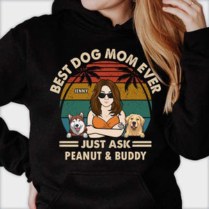 Meilleure maman de chien, demandez-lui simplement ! T-shirt et sweat à capuche unisexe personnalisé ! Cadeau pour les amoureux des animaux