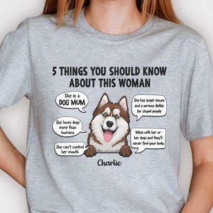 Five Things You Should Know About This Woman - Mother's Day Gifts, Gift For Dog Mum, Personalized Unisex T-shirt, Hoodie.
